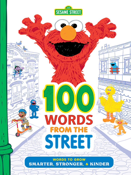 Title details for 100 Words from the Street by Sesame Workshop - Available